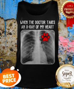 Paw Dog When The Doctor Takes An X-Ray Of My Heart Tank Top