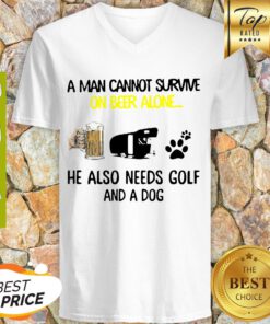 A Man Cannot Survive On Beer Alone He Also Needs Camper And A Dog Paw V-neck