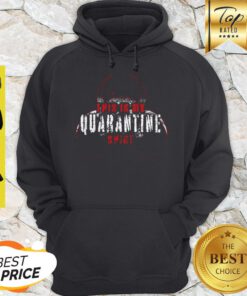 Awesome Covid 19 This Is My Quarantine Hoodie