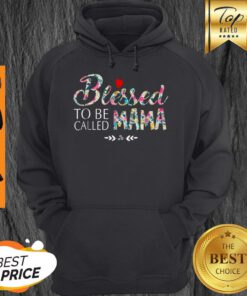 Awesome Womens Blessed To Be Called Mama Hoodie