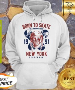 Born to Skate Skateboard Pride Skull 1991 New York Skatepark Hoodie