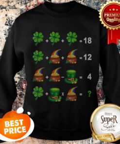 Math Teacher St Patrick Day – Order Of Operations Quiz Sweatshirt