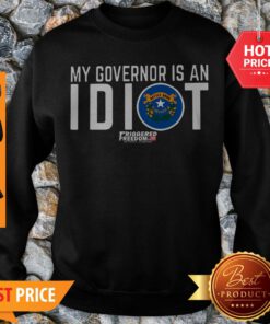 My Governor Is An Idiot Nevada State Flag Friggered Freedom Sweatshirt