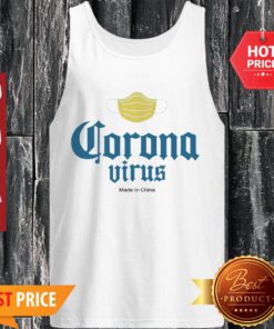 Nice Face Mask Coronavirus Made In China Tank Top