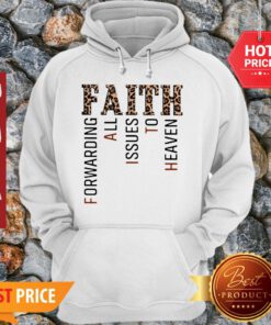 Nice Leopard Faith Forwarding All Issues To Heaven Hoodie