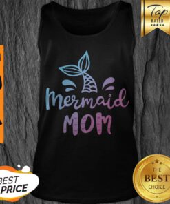 Nice Mermaid Mama Funny Women Mom Mommy Family Matching Birthday Tank Top