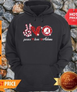 Nice Peace Love Alabama Crimson Tide Football Hoodie