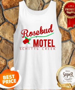 Nice Rosebud Motel Schitt’s Creek Tank Top