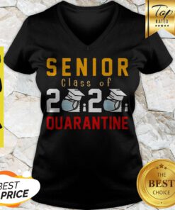 Nice Senior Class Of 2020 Quarantine Graduation Classic V-neck