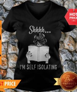 Nice Shhhh I’m Self Isolating V-neck