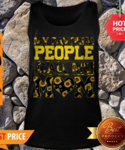 Nice Sunflower My Favorite People Call Me Mom Tank Top