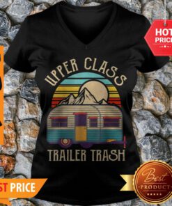Nice Upper Class Trailer Trash Camping Vintage V-neck