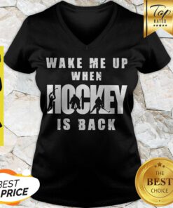 Nice Wake Me Up When Hockey Is Back Coronavirus ShirtNice Wake Me Up When Hockey Is Back Coronavirus V-neck