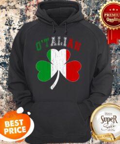 O_Talian Italy Flag Italian Funny St Patricks Day Hoodie
