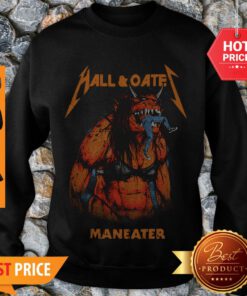 Official Hall Aand Oates Maneater Metallica Sweatshirt
