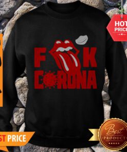 Official Rolling Stones Logo Fuck Coronavirus Sweatshirt