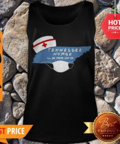 Official Tennessee Nurse I’ll Be There For You Coronavirus Tank Top