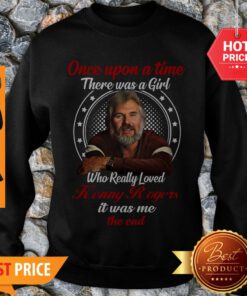 Once Upon A Time Who Really Loved Kenny Rogers It Was Me The End Sweatshirt
