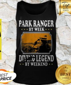 Park Ranger By Week Diving Legend By Weekend Tank Top
