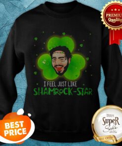 Post Malone I Feel Just Like A Shamrock-Star St. Patrick’s Day Sweatshirt