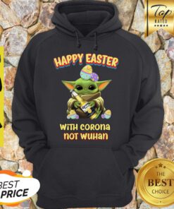 Premium Baby Yoda Happy Easter With Corona Not Wuhan Hoodie