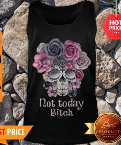 Premium Flower Skull Tattoos Not Today Bitch Tank Top