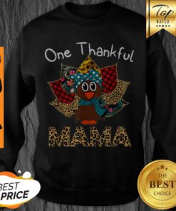 Pretty One Thankful Mama Turkey Leopard Plaid Thanksgiving Sweatshirt