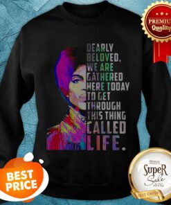 Prince Let’s Go Crazy Dearly Beloved We Have Gathered Here Today Sweatshirt