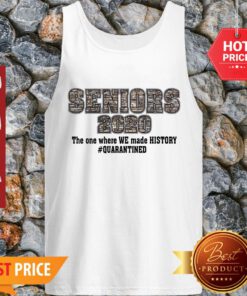 Seniors 2020 The One Where We Made History Quarantined Tank Top