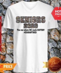 Seniors 2020 The One Where We Made History Quarantined V-neck