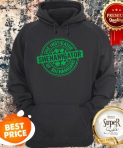 Shenanigator St Patrick’s Day Shenanigans Instigator Hoodie