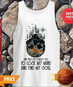Skull Earthday And Into The Forest I Go To Lose My Mind And Find My Soul Tank Top