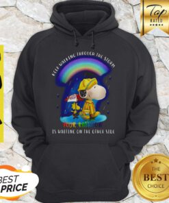 Snoopy Keep Walking Through The Storm Your Ainbow Is Waiting On The Other Side Hoodie
