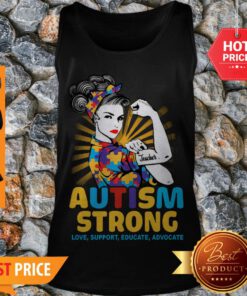 Teacher Autism Strong Love Support Educate Advocate Tank Top
