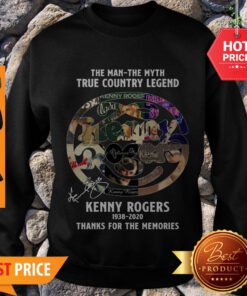 The Man The Myth True Country Legend Kenny Rogers 1938 2020 Signature Sweatshirt