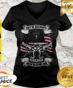 They’re Our Rights Holy Bible Book And We’re Keeping Them American Flag V-neck