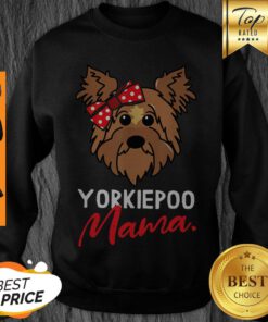 Top Yorkiepoo Mom Mama Dog Lover Women Gift Sweatshirt