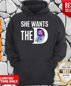Awesome She Wants The Drake Rapper Signature Hoodie