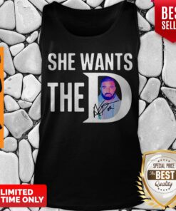 Awesome She Wants The Drake Rapper Signature Tank Top