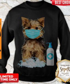 Cute Yorkshire Terrier Face Mask Hand Washing Dog Lover Sweatshirt