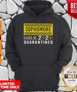 Premium Sophomore Class 2020 Of The Quarantined Sign Hoodie