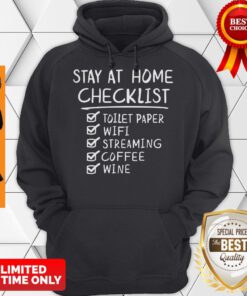 Premium Stay at Home Checklist Funny Letter Print Tee Hoodie