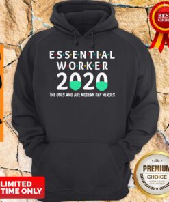 Funny Essential Worker COVID 19 2020 The Ones Are Modern Day Heroes Hoodie