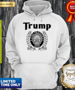 Awesome Trump A Fine President 2020 Hoodie