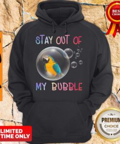 Official Parrot Stay Out Of My Bubble Hoodie