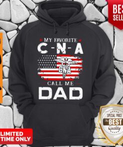 Official My Favorite CNA Call Me Dad American Flag ShirtOfficial My Favorite CNA Call Me Dad American Flag Hoodie