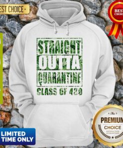 Beautiful Weed Marijuana Straight Outta Quarantine Class Of 420 Covid-19 Hoodie