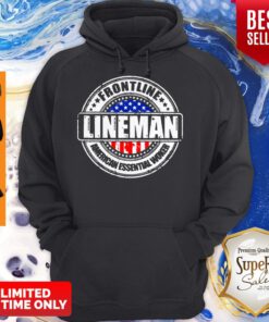 Premium Frontline Lineman American Essential Worker Hoodie