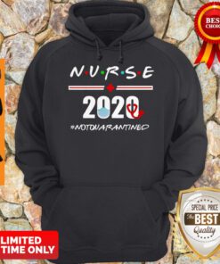 Premium Nurse 2020 Notquarantined Coronavirus Hoodie