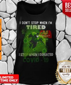 Hulk Marco’s Pizza I Don’t Stop When I’m Tired I Stop When I Defeated Covid-19 Tank Top